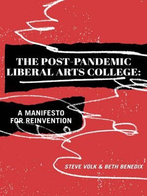 cover image of The Post-Pandemic Liberal Arts College